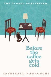 Buch Zitate zum Nachdenken aus Before the Coffee Gets Cold